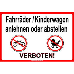 Verbotsschild Fahrräder Kinderwagen anlehnen oder...
