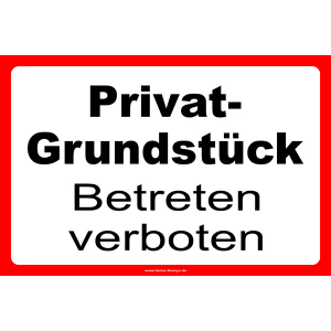 Privatgrundstück betreten verboten