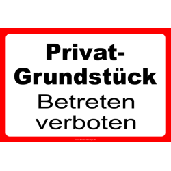 Hinweisschild Privatgrundstück Betreten verboten