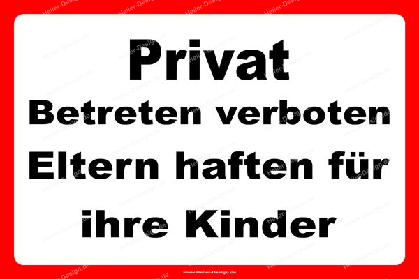 Schild Privatgrundstück Eltern Haften Für Ihre Kinder Schilder Verbotsschilder Schild Grundstück - Allerlei Drucksachen, 3,