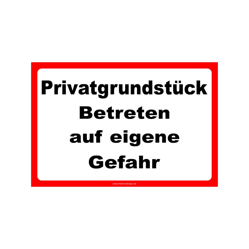 Information sign Private property Enter at your own risk