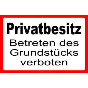 Privatbesitz Betreten des Grundstücks verboten