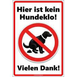 Verbotsschild Hier ist kein Hundeklo! Vielen Dank!
