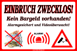 Schild Einbruch zwecklos! Kein Bargeld vorhanden!...