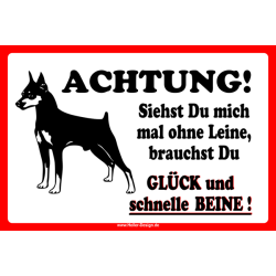 Warnschild Hund Achtung! Siehst du mich mal ohne Leine,...