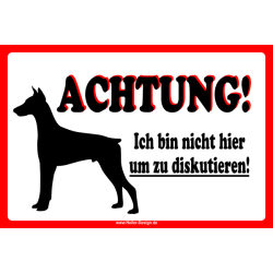 Warning sign Dog Beware! I’m not here to discuss!