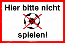 Please Do Not Play Ball Here Sign