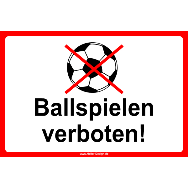 Schild wetterfest robust 30 x 20 cm Ballspielen Verboten 308603 