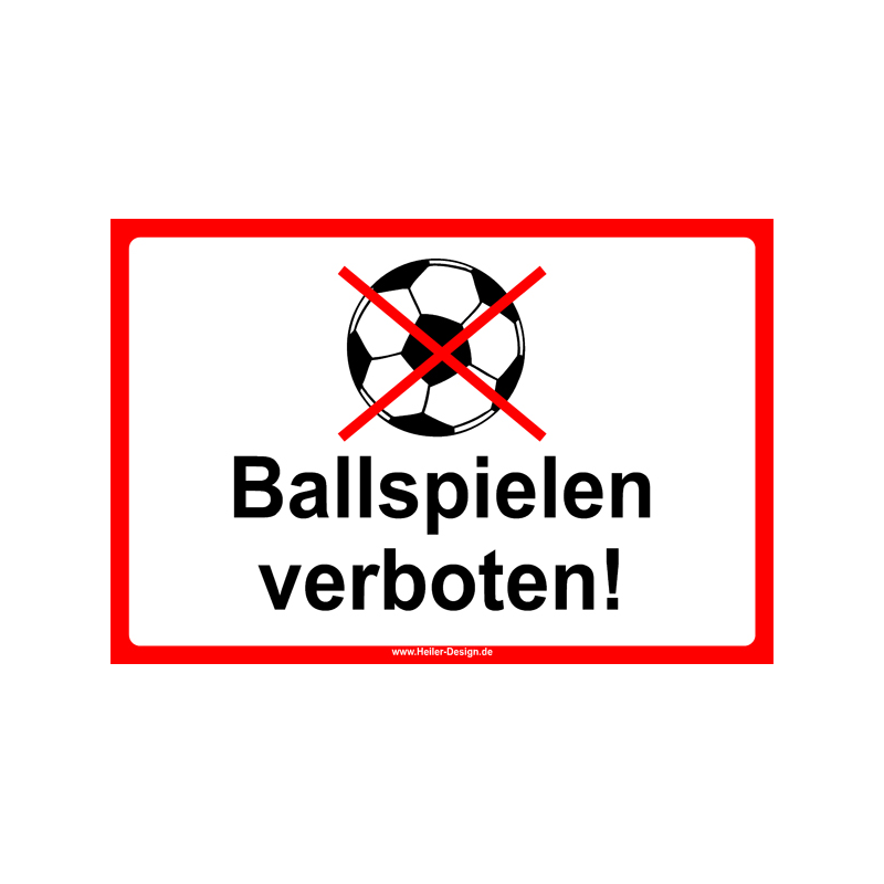 Prohibition sign Ball games prohibited! 1
