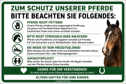 Verbotsschild Zum Schutz unserer Pferde.