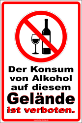Der Konsum von Alkohol auf diesem Gelände ist verboten.