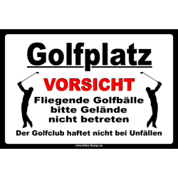 Golfplatz Vorsicht Fliegende Golfbälle bitte...