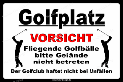 Golf Course Sign – beware of flying golf balls....