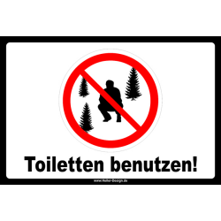Toiletten benutzen!