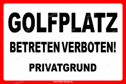 Golf Course Sign – no entry – Private property