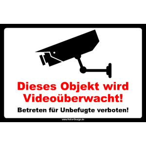 Dieses Ojekt wird Videoüberwacht.Betreten für Unbefugte verboten!