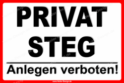 Verbotsschild Privat Steg Anlegen verboten! 300 mm x 400...