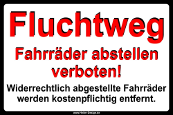 Verbotsschild Fluchtweg Fahrräder abstellen verboten...