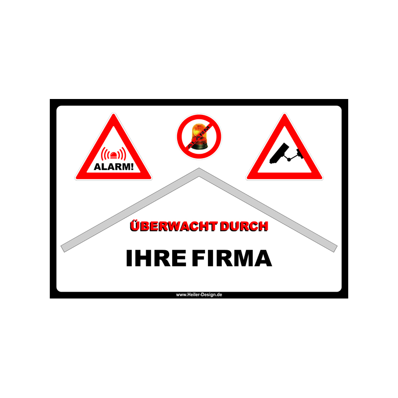 Warning sign Monitored by your company