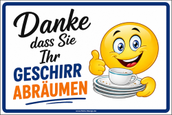 Hinweisschild Danke dass Sie Ihr Geschirr abräumen - 2