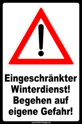 Warnschild Eingeschränkter Winterdienst! Begehen auf...