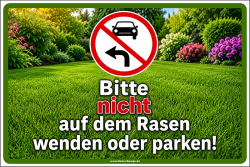 Notice Sign Please Do Not Park or Turn Around on the Lawn