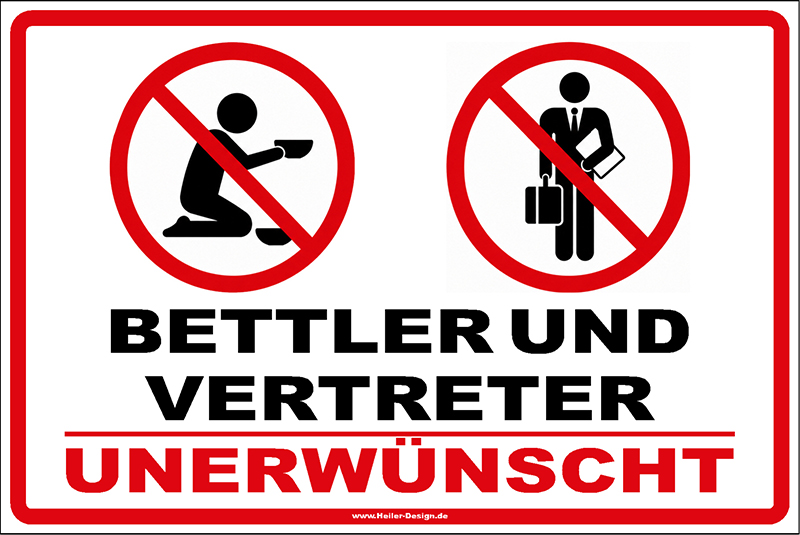 Verbotsschild Bettler und Vertreter unerwünscht
