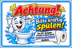 Information Sign Attention! Please Flush Thoroughly! The...