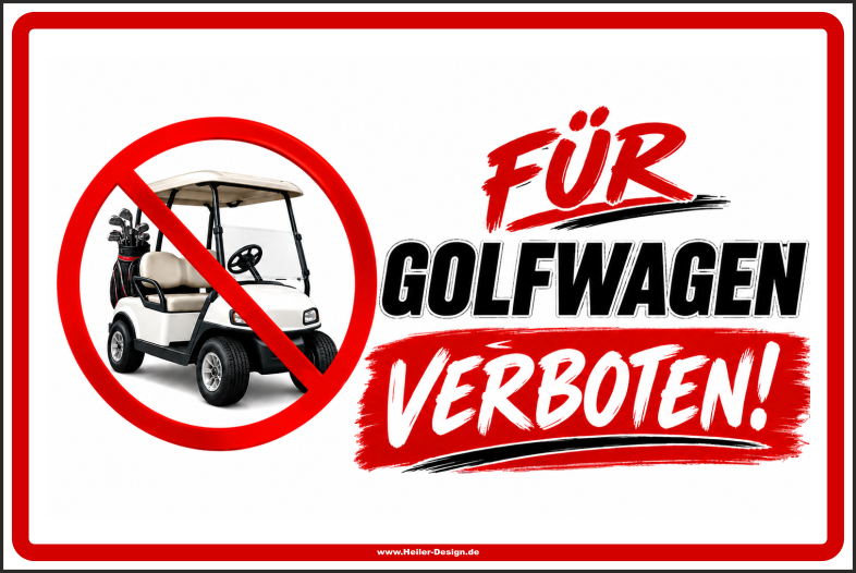 Verbotsschild Für Golfwagen verboten! - 2
