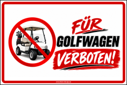 Verbotsschild Für Golfwagen verboten! - 2