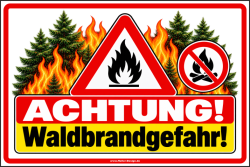 Hinweisschild Achtung Waldbrandgefahr!