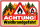 Hinweisschild Achtung Waldbrandgefahr!
