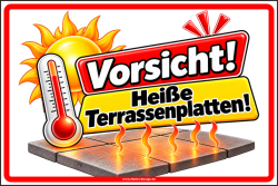 Warning Sign Caution! Hot Patio Paving!