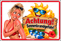 Hinweisschild Achtung! Sonnenbrandgefahr!