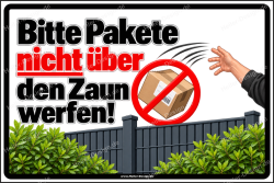 Notice Sign Please Do Not Throw Packages Over the Fence!