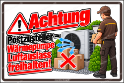 Warning Sign Attention Delivery Drivers – Keep Heat...