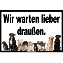 Verbotsschild Hund Wir warten lieber draußen