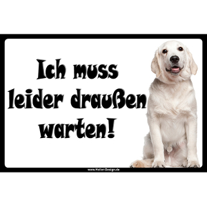 Verbotsschild Ich muss leider draußen warten!