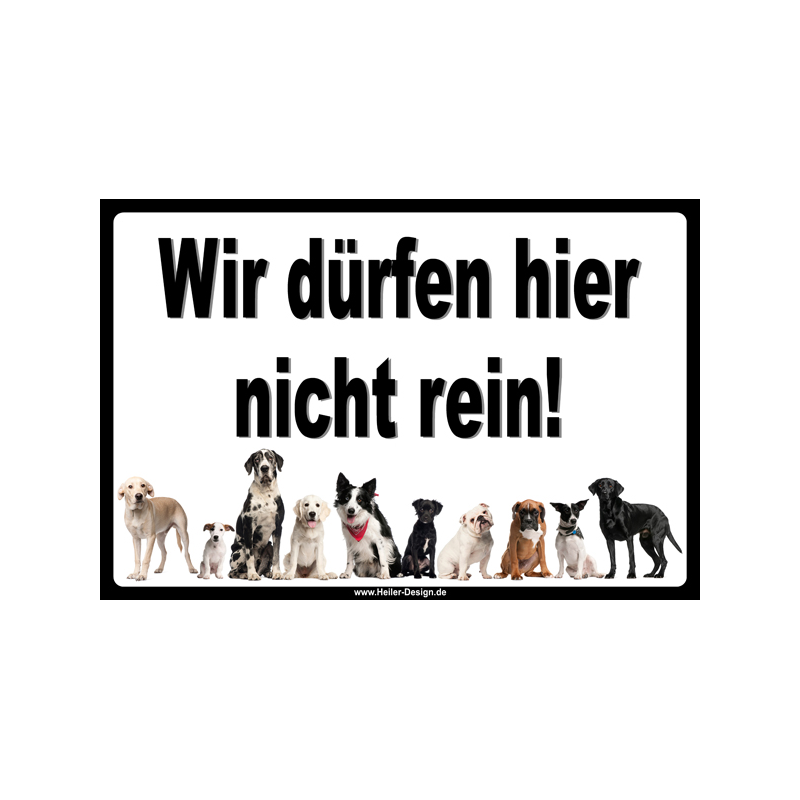 Verbotsschild Hund Wir dürfen hier nicht rein