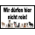 Verbotsschild Hund Wir dürfen hier nicht rein