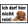 Verbotsschild Hund Ich darf hier nicht rein!