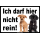Verbotsschild Hund Ich darf hier nicht rein 4