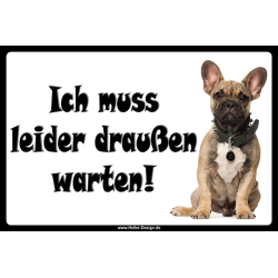 Verbotsschild Hund Ich muss leider draußen warten 2