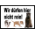 Verbotsschild Hund Wir dürfen hier nicht rein 4