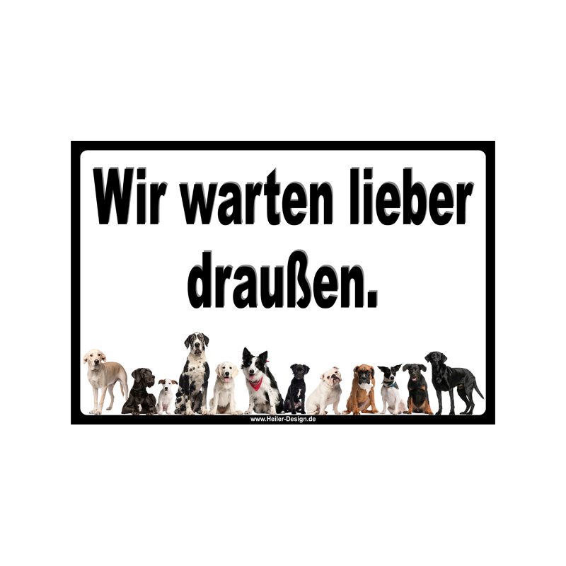 Verbotsschild Hund Wir warten lieber draußen 2