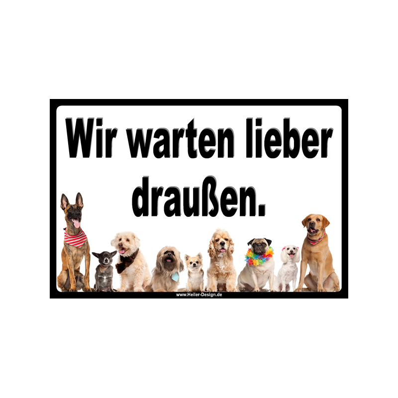 Verbotsschild Hund Wir warten lieber draußen 3