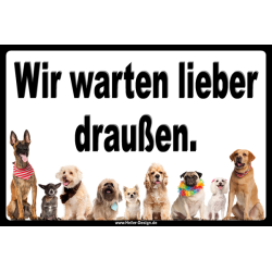 Verbotsschild Hund Wir warten lieber draußen 3