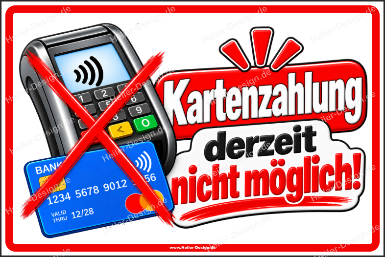 Hinweisschild Kartenzahlung derzeit nicht möglich