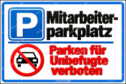 Parkplatzschild Mitarbeiterparkplatz – Parken...