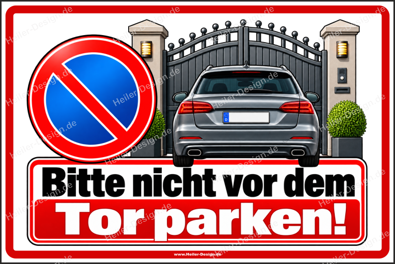 Bitte nicht vor dem Tor parken